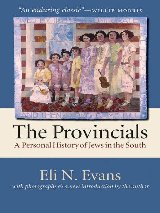 Title details for The Provincials by Eli N. Evans - Available